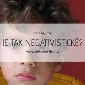 proc_je_tak_negativisticke