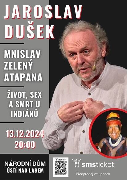 Jaroslav Dušek a Mnislav Zelený Atapana