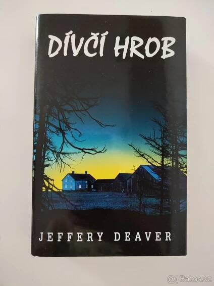 Jeffery Deaver - Dívčí hrob - Praha 9