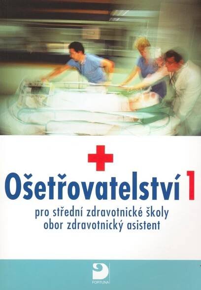 Kniha Ošetřovatelství 1.díl