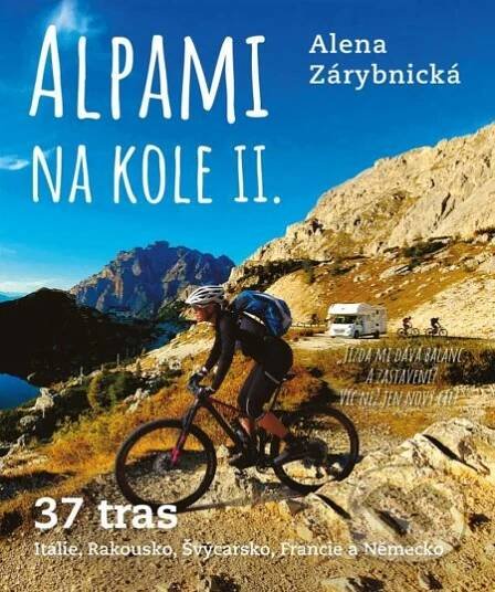 Kniha: Alpami na kole II. (Alena Zárybnická)