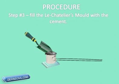 Step # 3 Fill the Le-Chatelier's Apparatus Mould with the cement paste