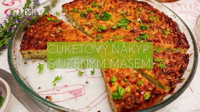 Cukeťák aneb cuketový nákyp na plech s uzeným masem