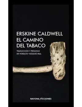 EL CAMINO DEL TABACO – ERSKINE CALDWELL (ES)