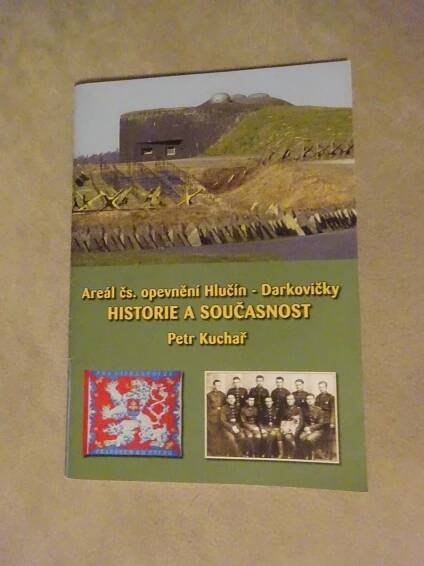 Areál čs. opevnění Hlučín-Darkovičky historie a současnost.  - Sběratelství