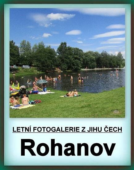 LETNÍ FOTOGALERIE Z JIHU ČECH: Vacov – kemp a přírodní koupaliště v RohanověZa krásnější Vimperk