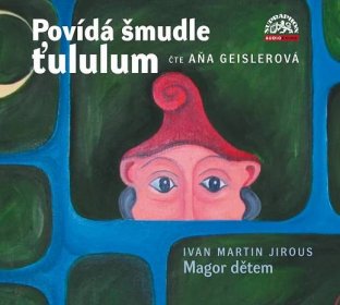 Picture of Povídá šmudle ťululum Magor dětem
