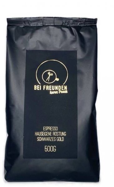 Bei Freunden - Schwarzes Gold