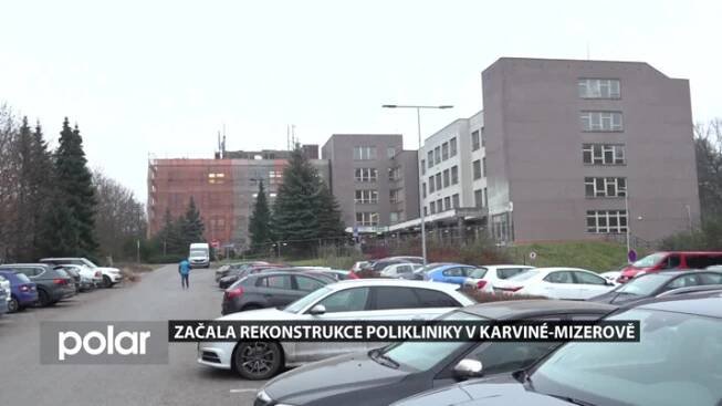 Začala dlouho očekávaná rekonstrukce Polikliniky v Karviné-Mizerově