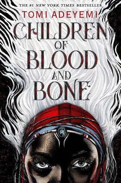 Children of Blood and Bone: The Orisha Legacy (Legacy of Orisha)