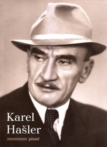 Karel Hašler: Písně - Karel Hašler