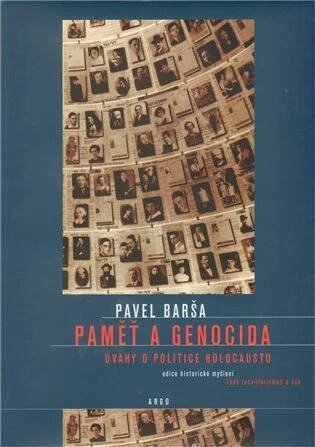 Paměť a genocida : Úvahy o politice holocaustu