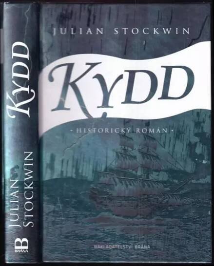 Kydd : historický román - Julian Stockwin (2016, Brána)