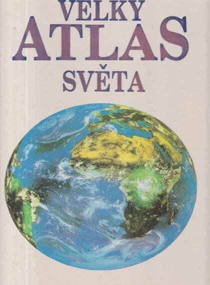 Velký atlas světa - Antikvariát Dlážděná