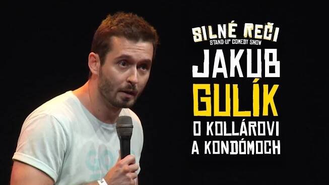 Jakub Gulík o Kollárovi a kondomech