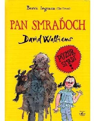 Argo Pan Smraďoch - David Walliams Pan Smraďoch - David Walliams
