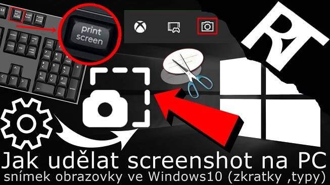 Jak udělat screenshot na PC - (zkratky,typy) Jak udělat snímek obrazovky ve Windows10