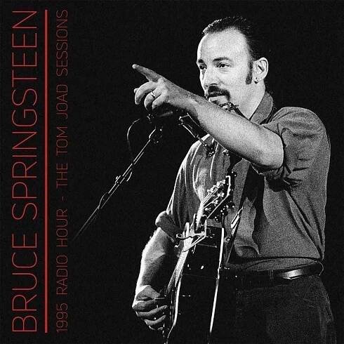 Bruce Springsteen: 1995 Radio Hour - The Tom Joad Sessions Vinyl, LP