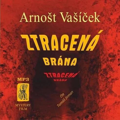 Ztracená brána - Arnošt Vašíček (čte Tomáš Jirman) [CDmp3]