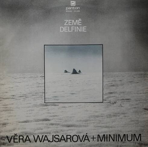Věra Wajsarová + Minimum - Země Delfinie (LP)