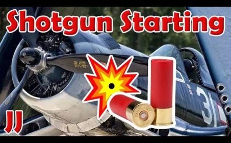 Starting Aircraft With a Shotgun Shell?