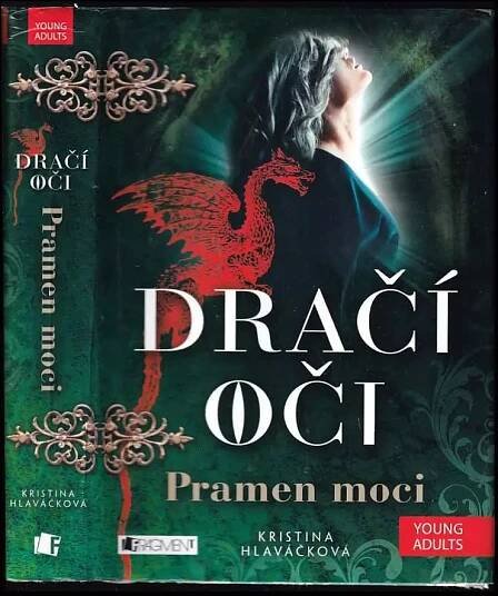 📙 Dračí oči : Pramen moci - Kristina Hlaváčková (2015, Fragment)