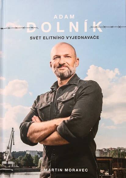 Adam Dolník: Svět elitního vyjednavače
