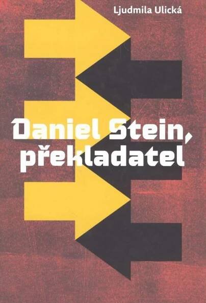 Daniel Stein, překladatel - Ljudmila Ulická