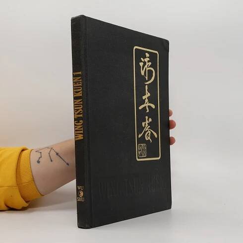 Wing tsun Kuen 1 - kolektiv - knihobot.cz
