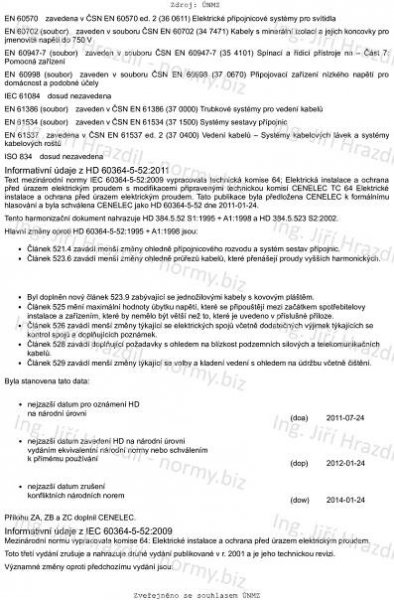 ČSN 33 2000-5-52 ed. 2 (332000) - Elektrické instalace nízkého napětí - Část 5-52: Výběr a stavba elektrických zařízení