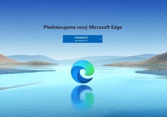 Nový prohlížeč Microsoft Edge už je dostupný ke stažení