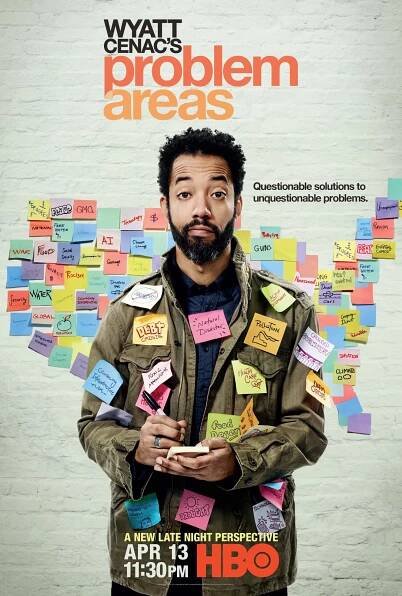 Wyatt Cenac's Problem Areas (2018)