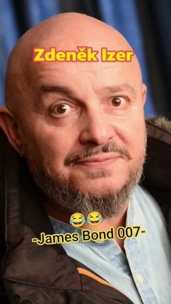 Zdeněk Izer James Bond 007 #vtip #izer #vtipy #humor #sranda