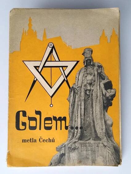 "Golem metla Čechů" Walter Jacobi 1942 (JEN KE STUDIJNÍM ÚČELŮM!)   - Starožitnosti a umění