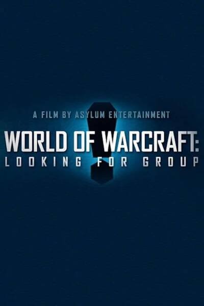 World of Warcraft: Looking for Group (2014) 6.7