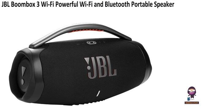 JBL Boombox 3 Wi-Fi Powerful Wi-Fi and Bluetooth Portable Speaker User Manual
