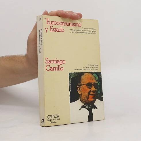 Eurocomunismo y estado - Santiago Carrillo Solares - knihobot.cz