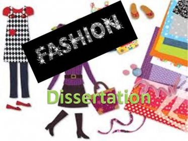 Fashion dissertation