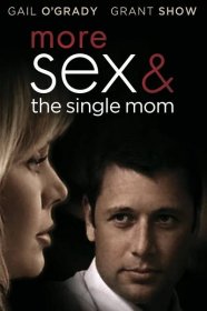 More Sex & The Single Mom