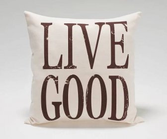 Live Good Pillow
