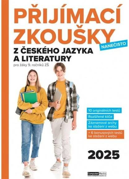 Přijímací zkoušky nanečisto z českého jazyka a literatury pro žáky 9. ročníků ZŠ (2025) - kolektiv autorů