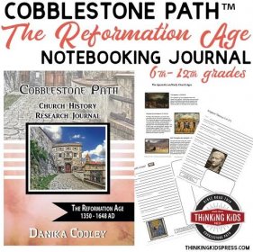 CHRISTIAN HISTORY NOTEBOOKING FOR TEENS | COBBLESTONE PATH™: THE REFORMATION AGE FOR TEENS