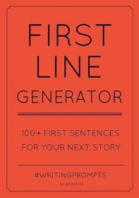 First Line Generator: 100+ First Sentences to Spark Creativity - Bookfox