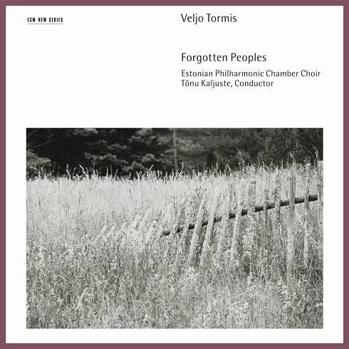 Veljo Tormis: Forgotten Peoples
