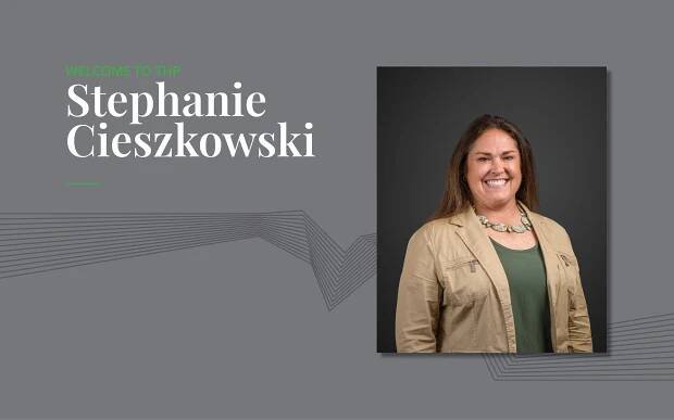 Welcome to THP, Stephanie