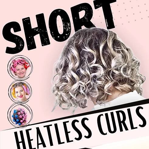 Short Hair Heatless Curls