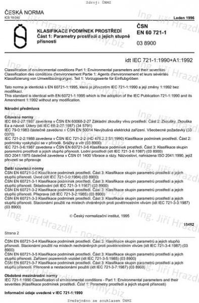 ČSN EN 60721-1 (038900) - Klasifikace podmínek prostředí. Část 1: Parametry prostředí a jejich stupně přísnosti - leden