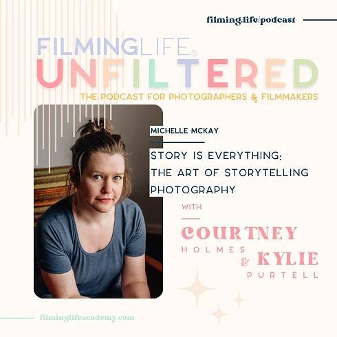 Story is Everything: The Art of Storytelling Photography with Michelle McKay
