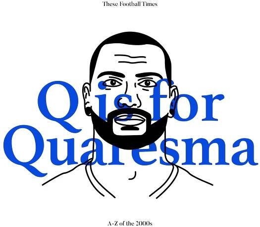 A-Z of the 2000s: Ricardo Quaresma