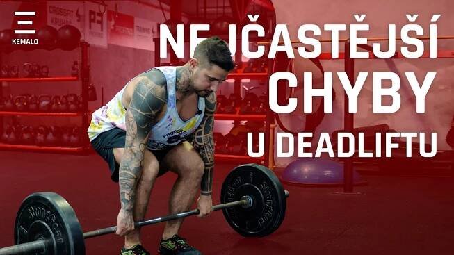 MRTVÝ TAH (DEADLIFT) - Nejčastější chyby a varinaty